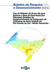 Thumbnail de Uso do método de graus-dia para estimar a data de ocorrência dos principais estádios de desenvolvimento de subgrupos de cultivares de arroz irrigado no Rio Grande do Sul: Versão Resumida.