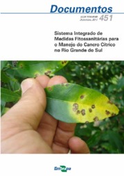 Thumbnail de Sistema Integrado de Medidas Fitossanitárias para o Manejo do Cancro Cítrico no Rio Grande do Sul.