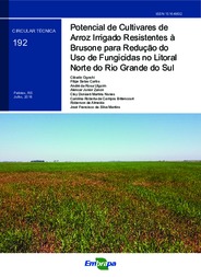 Thumbnail de Potencial de Cultivares de Arroz Irrigado Resistentes à Brusone para Redução do Uso de Fungicidas no Litoral Norte do Rio Grande do Sul.