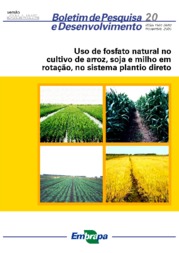 Thumbnail de Uso de fosfato natural no cultivo de arroz, soja e milho em rotação, no sistema plantio direto.