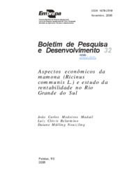 Thumbnail de Aspectos econômicos da mamona (Ricinus communis L.) e estudo da rentabilidade no Rio Grande do Sul.