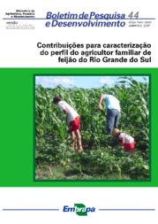 Thumbnail de Contribuições para caracterização do agricultor familiar de feijão no estado do Rio Grande do Sul.