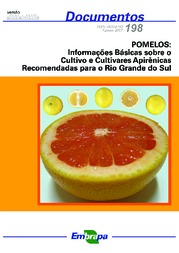 Thumbnail de Pomelos: informações básicas sobre o cultivo e cultivares apirênicas recomendadas para o Rio Grande do Sul.