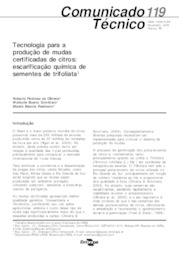 Thumbnail de Tecnologia para a produção de mudas certificadas de citros: escarificação química de sementes de trifoliata.